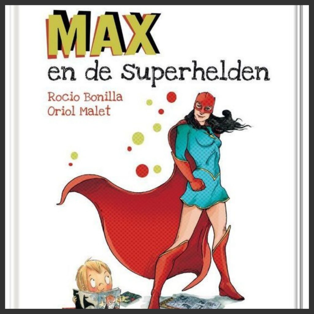 Max en de superhelden