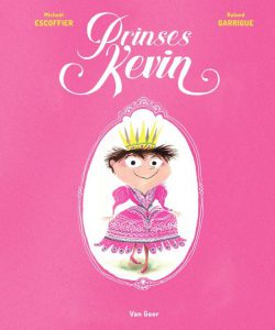 Prinses Kevin, over verkleden en jezelf zijn