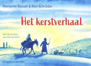 het kerstverhaal van Marianne Busser en Ron Schröder