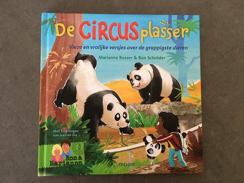 De circusplasser met vrolijke versjes over de grappigste dieren van Marianne Busser en Ron Schroder