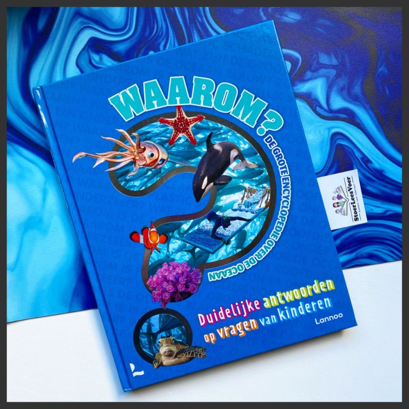Waarom? De grote encyclopedie over de oceaan