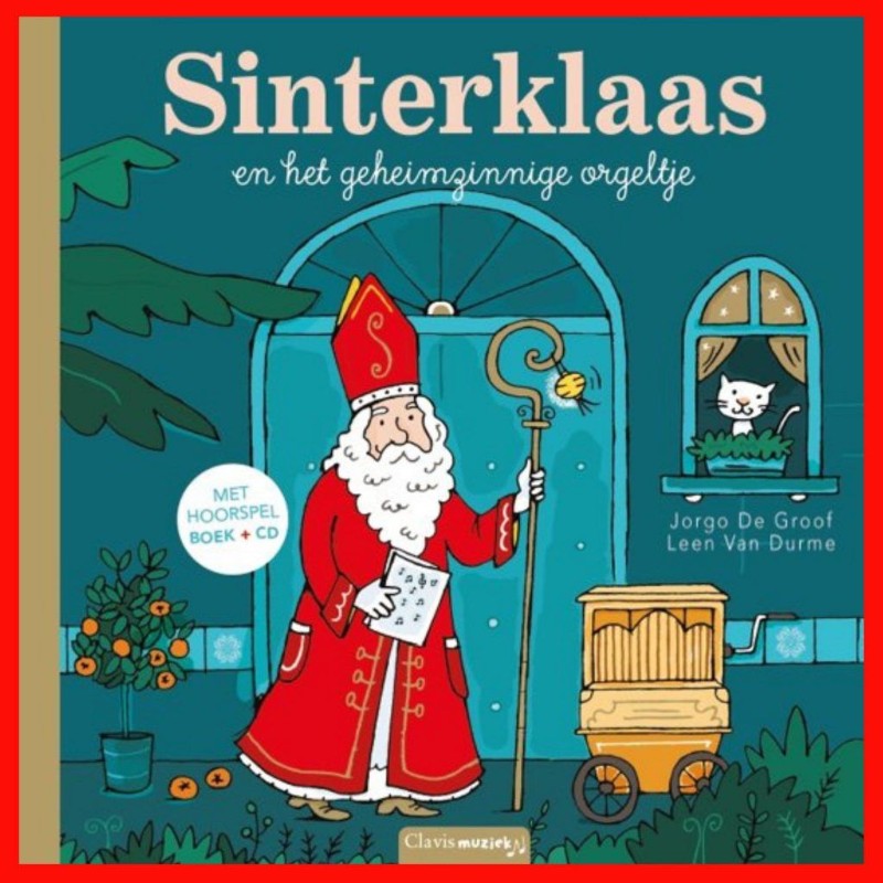Sinterklaas en het geheimzinnige orgeltje