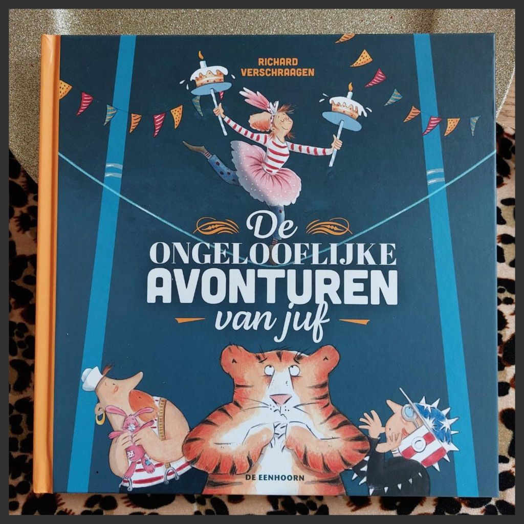 De ongelooflijke avonturen van juf