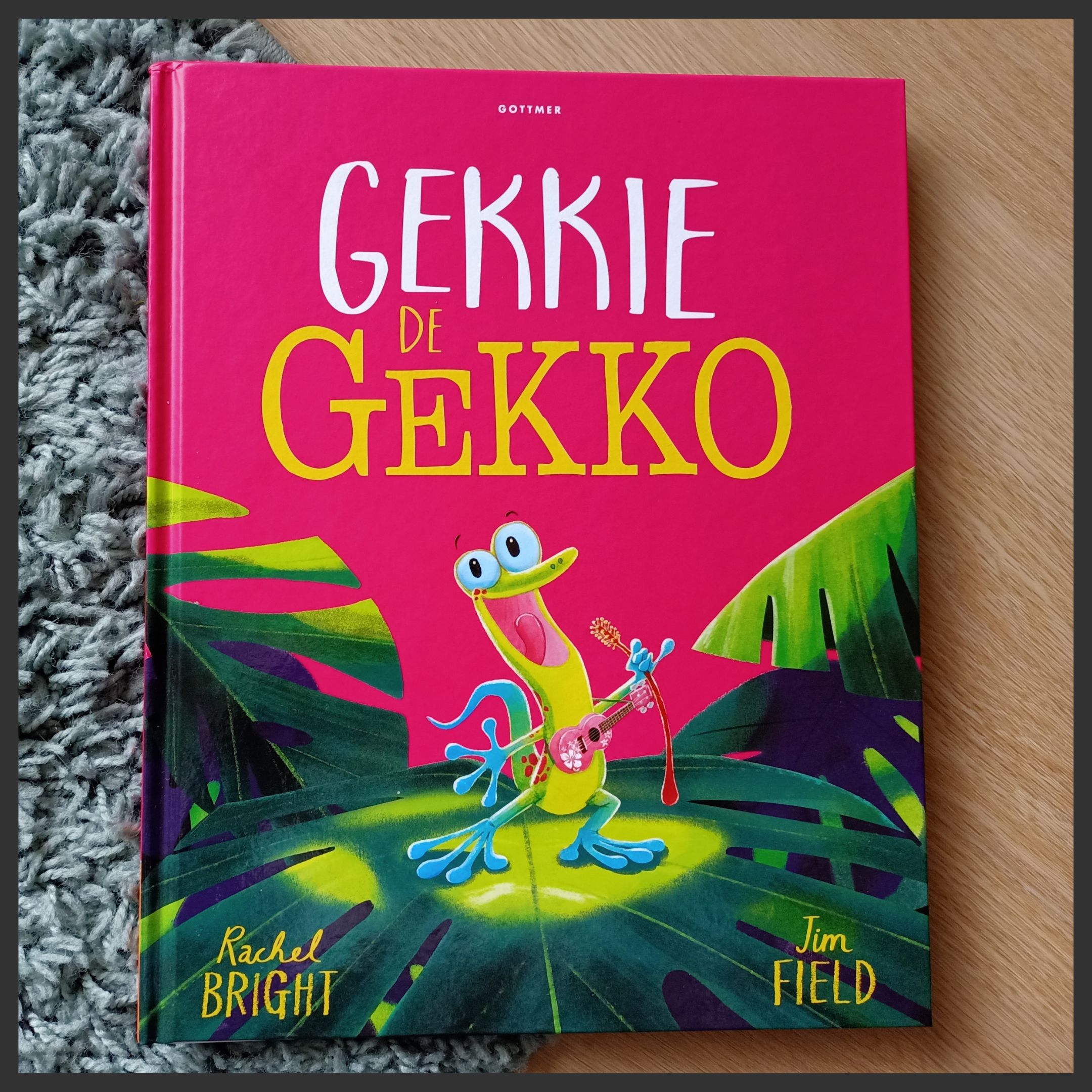 Gekkie de Gekko Rachel Bright en Jim Field StoerLeesVoer