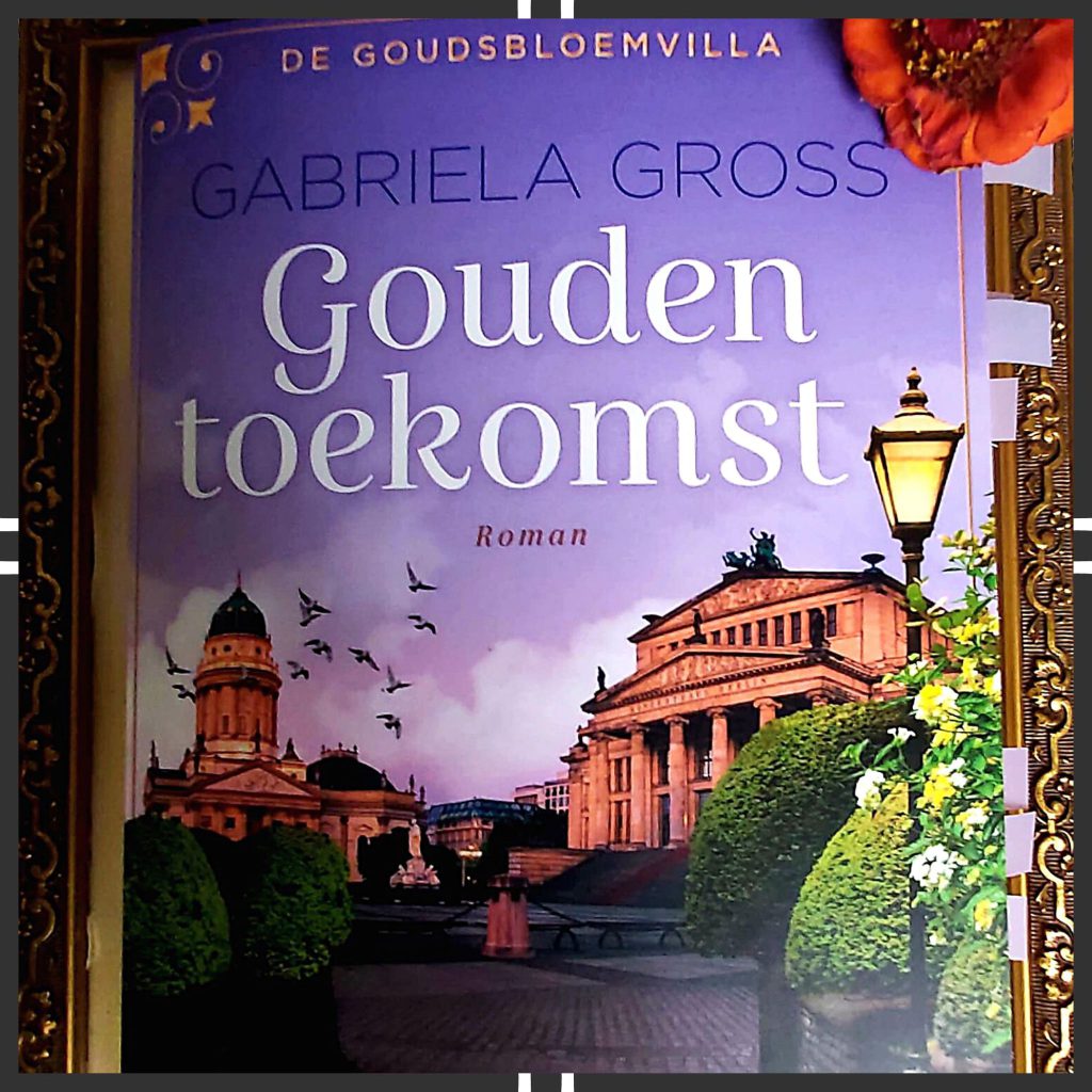 Gouden toekomst cover voorkant kader gabriela ross historische roman