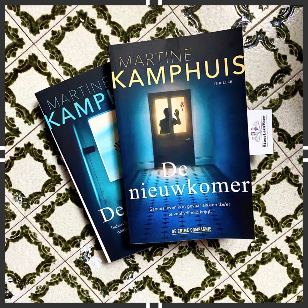 De nieuwkomer - Martine Kamphuis de kliniek crime compagnie thriller tbs spannend voorkant cover kader boek inkijkexemplaar samenvatting